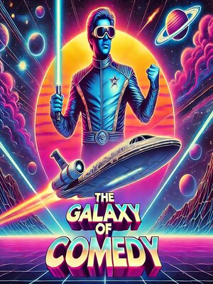 cover image of The Galaxy of Comedy Part 1